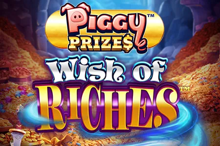 Piggy Prizes Wish of Riches